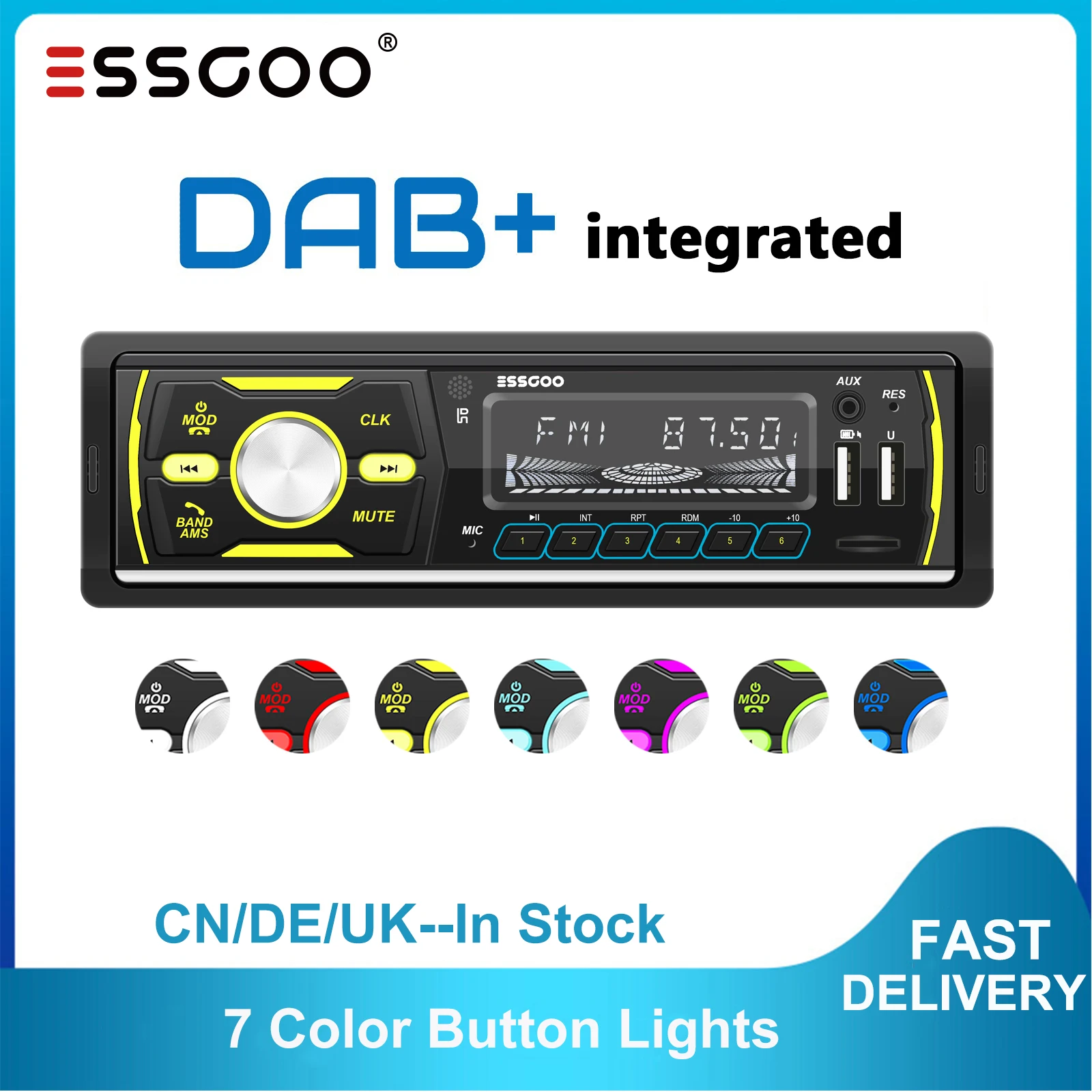 ESSGOO Autoradio DAB RDS AM FM 1 Din Car Stereo MP3 Player Radio Bluetooth USB SD AUX Support Phone Charging 7 Colors Button
ESSGOO Autoradio DAB RDS AM FM 1 Din Car Stereo MP3 Player Radio Bluetooth USB SD AUX Support Phone Charging 7 Colors Button