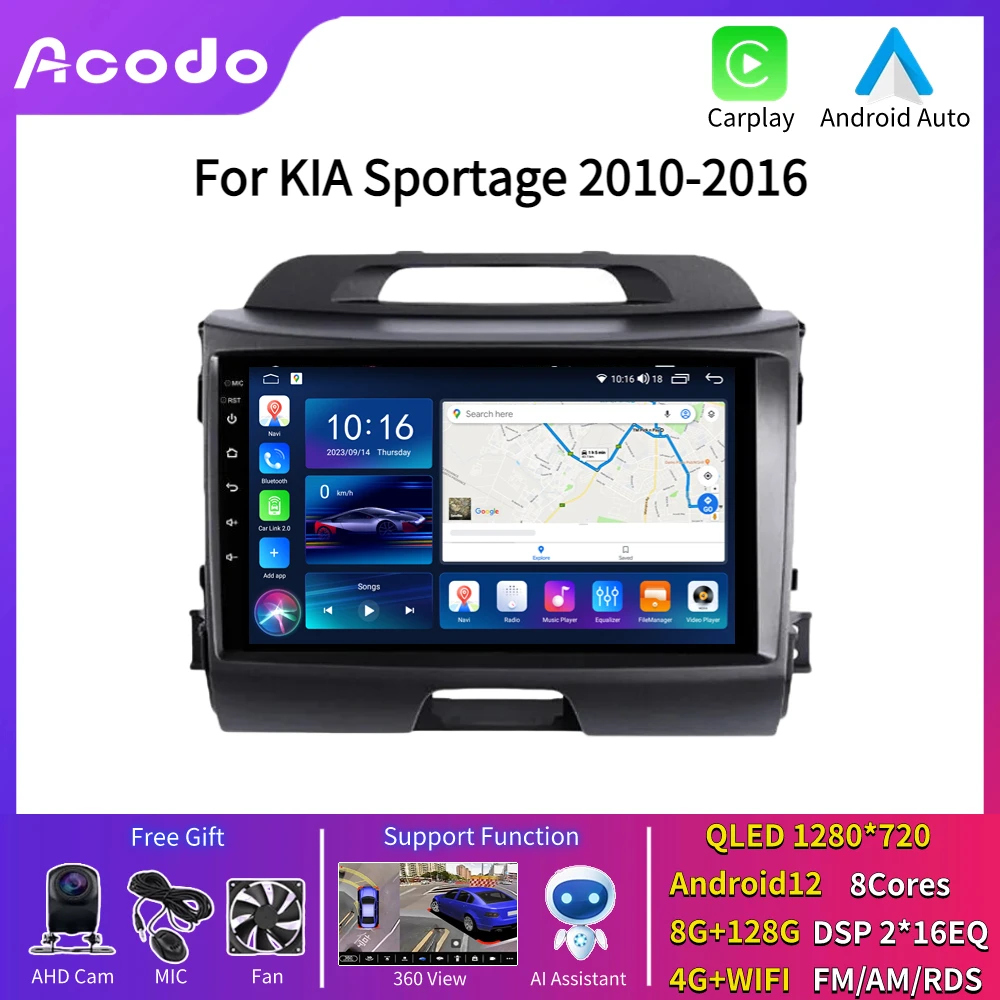 Acodo Android 12 9''CarPlay Radio For KIA Sportage 2010-2016 IPS Screen WiFi GPS CarPlay Auto BT FM SWC Car Player Stereo Audio
Acodo Android 12 9''CarPlay Radio For KIA Sportage 2010-2016 IPS Screen WiFi GPS CarPlay Auto BT FM SWC Car Player Stereo Audio