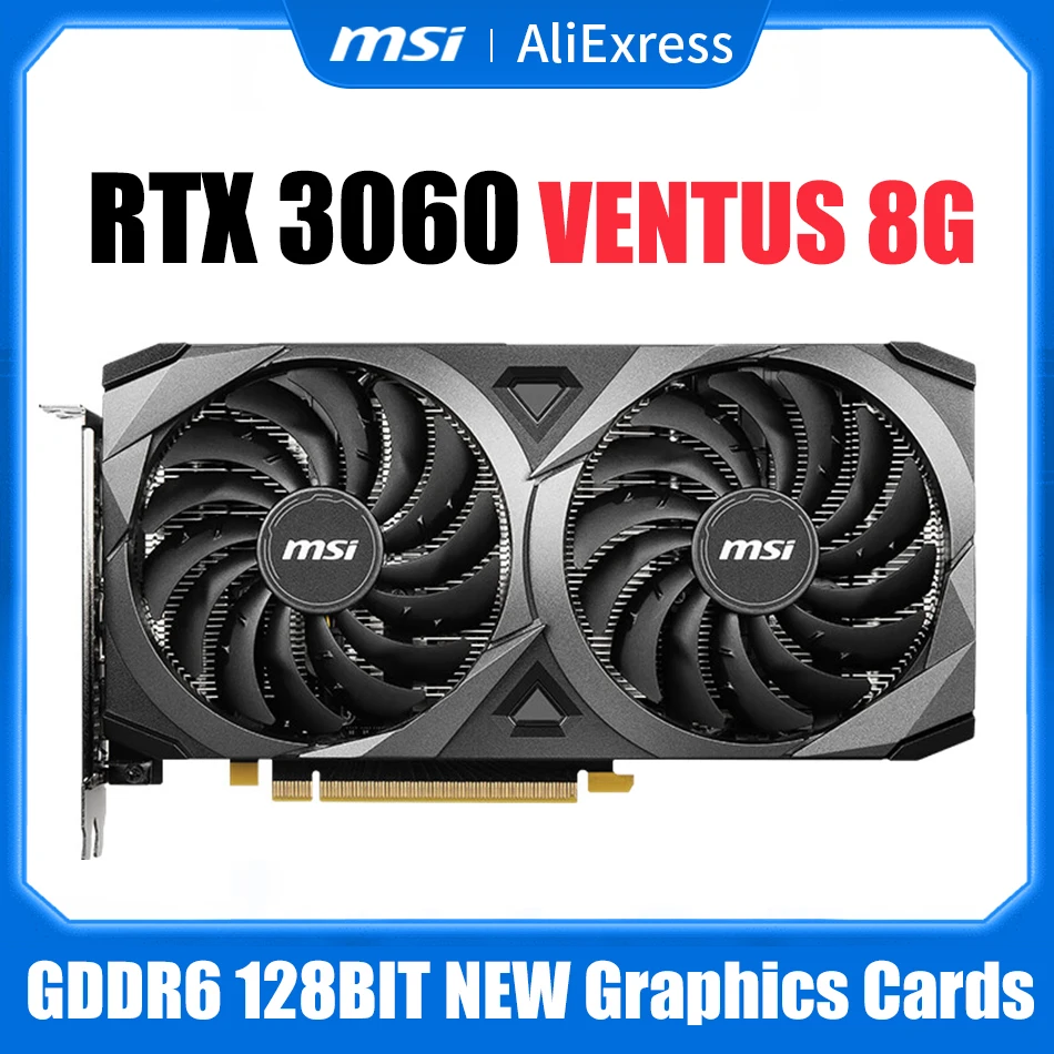 New MSI RTX3060 VENTUS Video Card GeForce RTX 3060 GAMING 8GB 192Bit GDDR6 GPU Graphic Card LHR Fast Shipping
New MSI RTX3060 VENTUS Video Card GeForce RTX 3060 GAMING 8GB 192Bit GDDR6 GPU Graphic Card LHR Fast Shipping