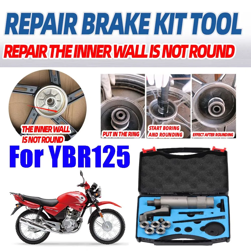 Motorcycle Accessories Brake Wheel Hub Repair Tool For Yamaha Raptor YBR125 YBR 125 YBR125G Drum Brake Hub Repair Tools Parts
Motorcycle Accessories Brake Wheel Hub Repair Tool For Yamaha Raptor YBR125 YBR 125 YBR125G Drum Brake Hub Repair Tools Parts