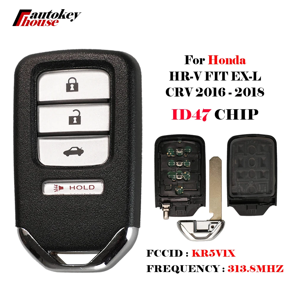 For Honda HRV FIT EXL CRV 2016-2018 car remote key CN003143 313.8MHZ 47 Chip FCC KR5V1X Aftermarket 4 Buttons Smart Keys Fob
For Honda HRV FIT EXL CRV 2016-2018 car remote key CN003143 313.8MHZ 47 Chip FCC KR5V1X Aftermarket 4 Buttons Smart Keys Fob