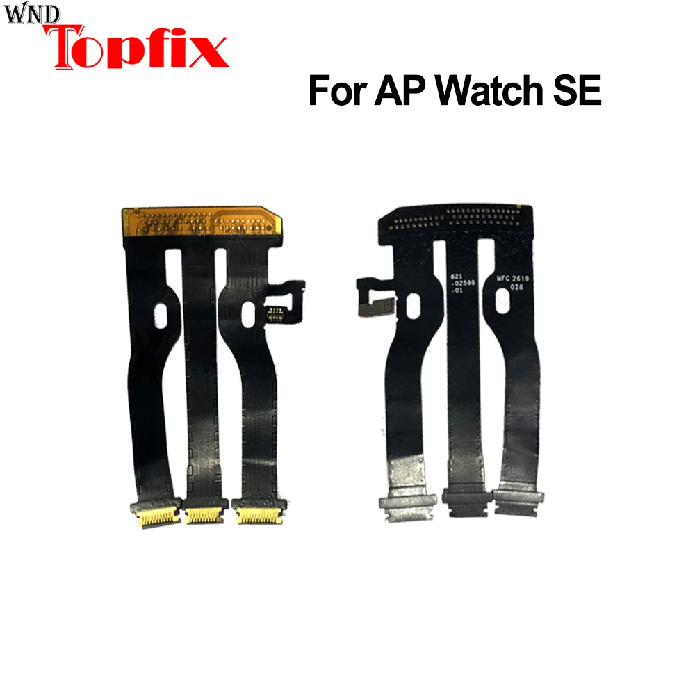 1pcs New LCD Display Touch Screen Motherboard Connector Flex Cable For AP Watch SE
1pcs New LCD Display Touch Screen Motherboard Connector Flex Cable For AP Watch SE