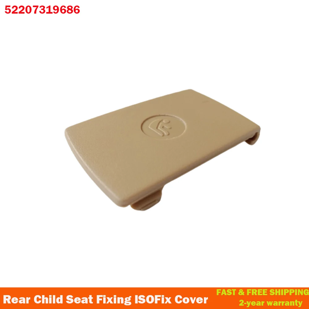 52207319686 Rear Child Seat Anchor Safety ISOFIX Cover Restraint For BMW 1 2 3 X1 Series F20 F21 F22 F30 F31 F35 E84 E87 E90
52207319686 Rear Child Seat Anchor Safety ISOFIX Cover Restraint For BMW 1 2 3 X1 Series F20 F21 F22 F30 F31 F35 E84 E87 E90