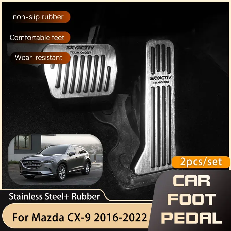 Car Foot Pedals for Mazda CX-9 TC 2016~2022 Stainless Steel Non-slip Accelerator Brake Pedal Cover Pads 2017 2018 2019 2020 2021
Car Foot Pedals for Mazda CX-9 TC 2016~2022 Stainless Steel Non-slip Accelerator Brake Pedal Cover Pads 2017 2018 2019 2020 2021