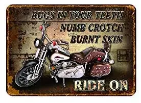 Metal Signs Bugs in Your Teeth Numb Crotch Burnt Skin Ride on Signs Metal for Crafts 
Metal Signs Bugs in Your Teeth Numb Crotch Burnt Skin Ride on Signs Metal for Crafts