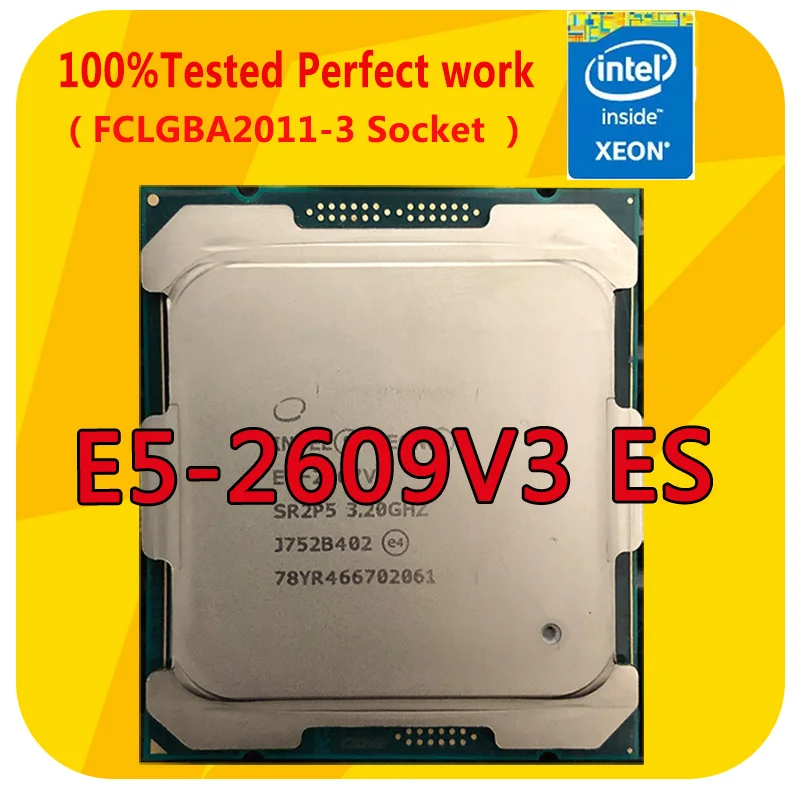 E5-2609V3 ES Intel Xeon E5-2609V3 ES 2.0GHZ 6-Cores CPU Processor 15M LGA2011-3 For x99 Motherboard
E5-2609V3 ES Intel Xeon E5-2609V3 ES 2.0GHZ 6-Cores CPU Processor 15M LGA2011-3 For x99 Motherboard