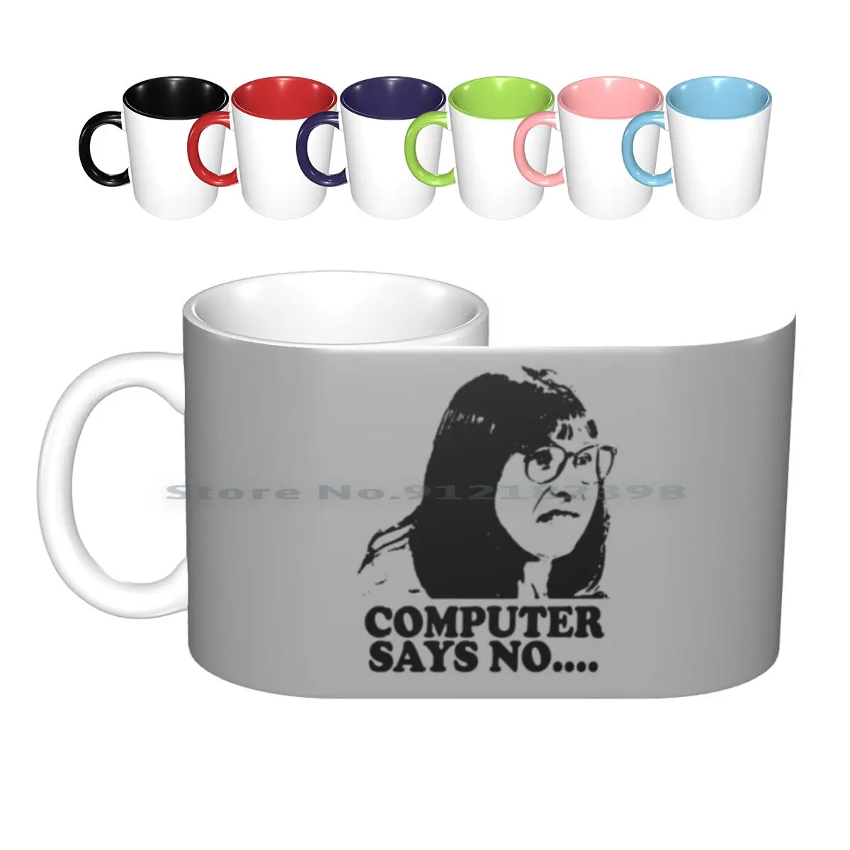 Computer Says No Little Britain T Shirt Ceramic Mugs Coffee Cups Milk Tea Mug Computer Says No Little Britain Creative Trending
Computer Says No Little Britain T Shirt Ceramic Mugs Coffee Cups Milk Tea Mug Computer Says No Little Britain Creative Trending