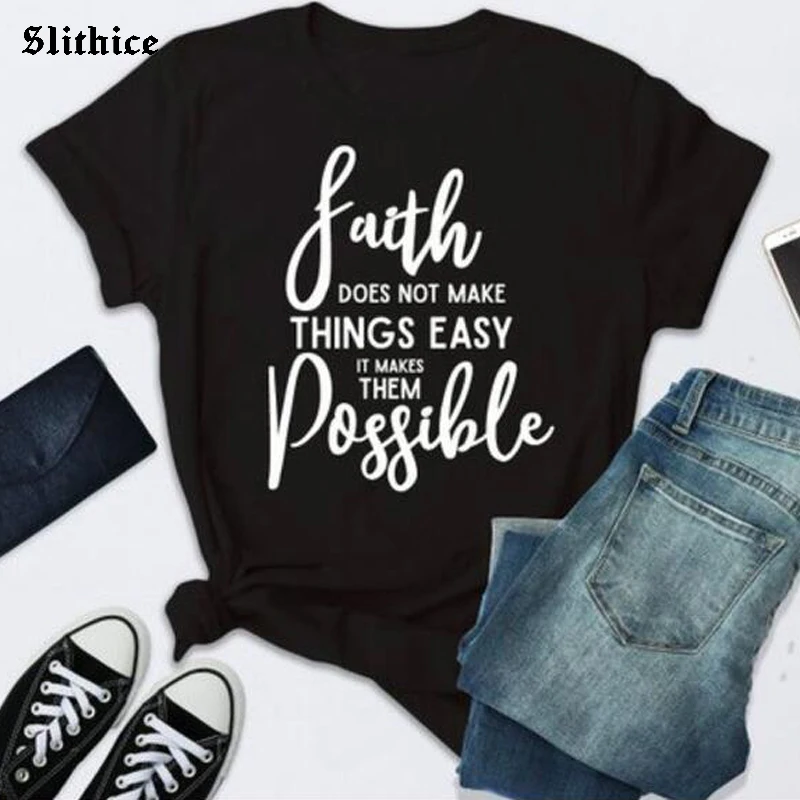 faith does not make things easy it makes them possible Harajuku Women T-shirts Tops Graphic Letter Pritned t-shirt for lady Gift
faith does not make things easy it makes them possible Harajuku Women T-shirts Tops Graphic Letter Pritned t-shirt for lady Gift