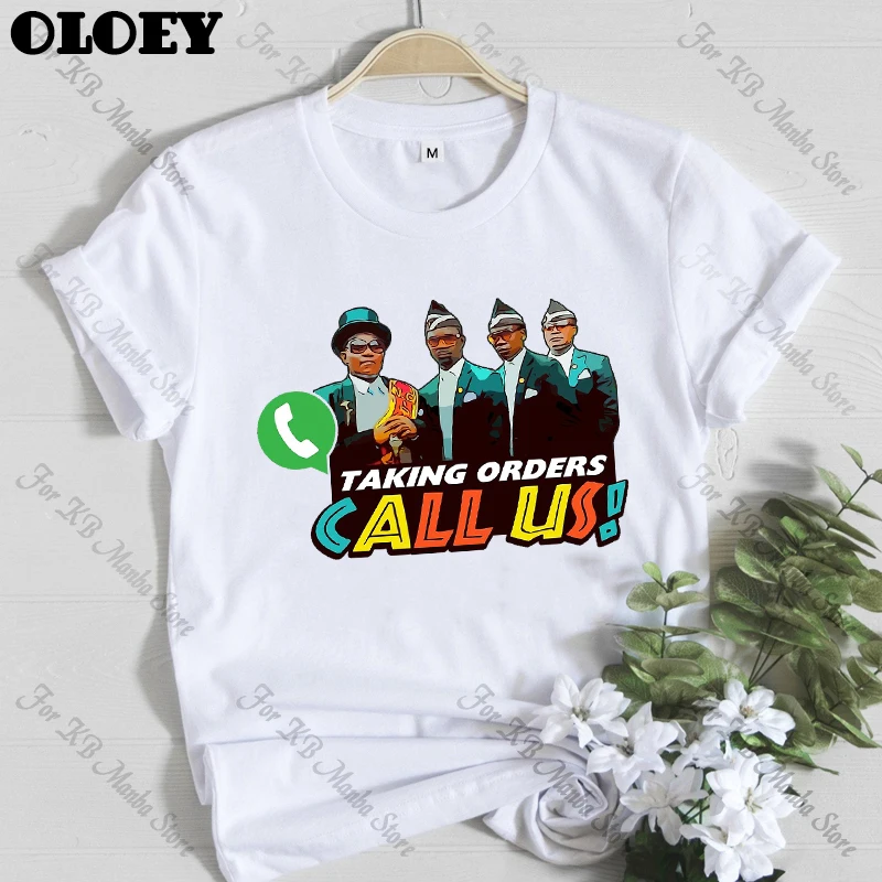 Funny Coffin Dance t shirt Women Stay At Home Or Dance With Us Tops Female T-shirt Taking Orders Call Us Summer Tee Shirt Femme
Funny Coffin Dance t shirt Women Stay At Home Or Dance With Us Tops Female T-shirt Taking Orders Call Us Summer Tee Shirt Femme