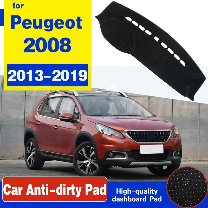 For Peugeot 2008 2013~2019 Anti-Slip Mat Dashboard Pad Sunshade Dashmat Protect Carpet Car Accessories 2014 2015 2016 2017 2018 
For Peugeot 2008 2013~2019 Anti-Slip Mat Dashboard Pad Sunshade Dashmat Protect Carpet Car Accessories 2014 2015 2016 2017 2018