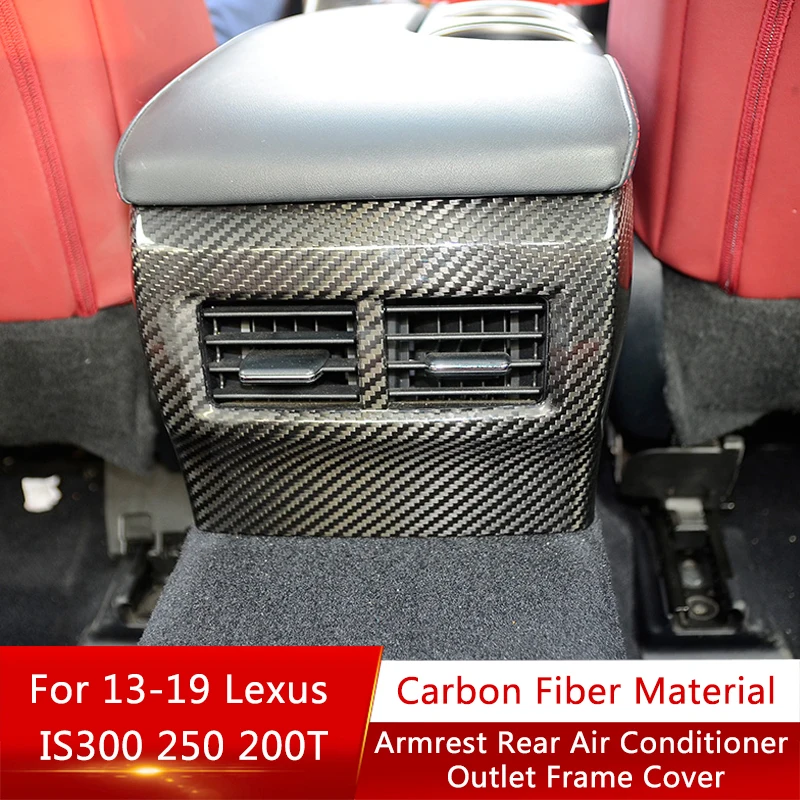 QHCP Armrest Rear Air Conditioner Outlet Frame Cover Decor Carbon Fiber Panel Car Styling Accessory For Lexus IS300250200T 13-19
QHCP Armrest Rear Air Conditioner Outlet Frame Cover Decor Carbon Fiber Panel Car Styling Accessory For Lexus IS300250200T 13-19