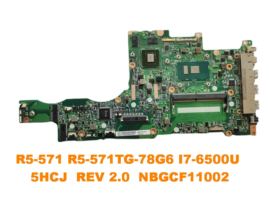 Original for ACER R5-571 Laptop motherboard R5-571 R5-571TG-78G6 I7-6500U 5HCJ REV 2.0 NBGCF11002 tested good free shipping
Original for ACER R5-571 Laptop motherboard R5-571 R5-571TG-78G6 I7-6500U 5HCJ REV 2.0 NBGCF11002 tested good free shipping