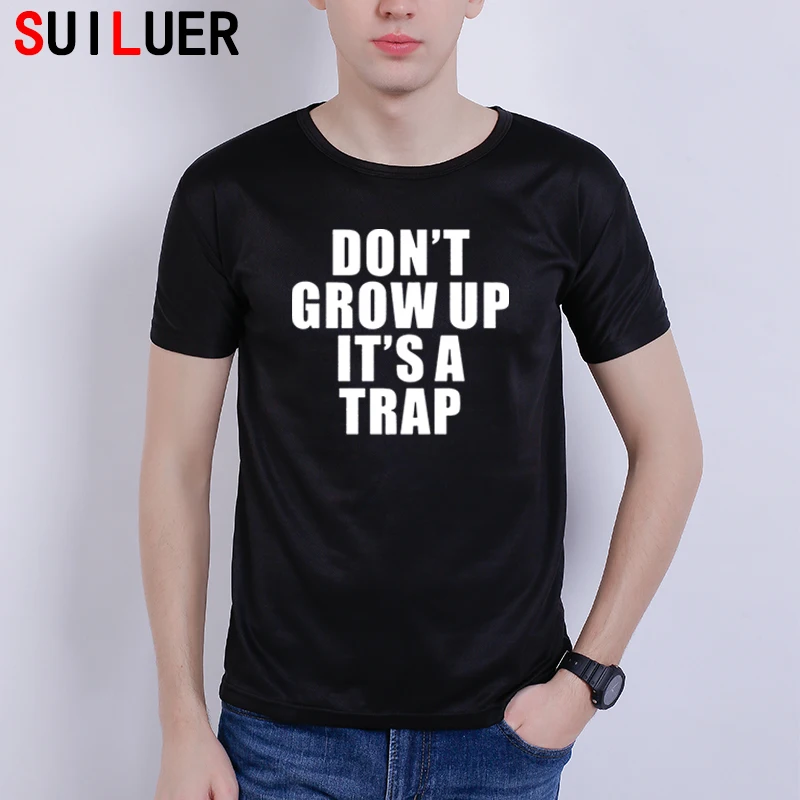 DONT GROW UP ITS A TRAP casual Sports letters print men t shirt short sleeve tshirt tops tee camiseta plus size Free Shipping
DONT GROW UP ITS A TRAP casual Sports letters print men t shirt short sleeve tshirt tops tee camiseta plus size Free Shipping