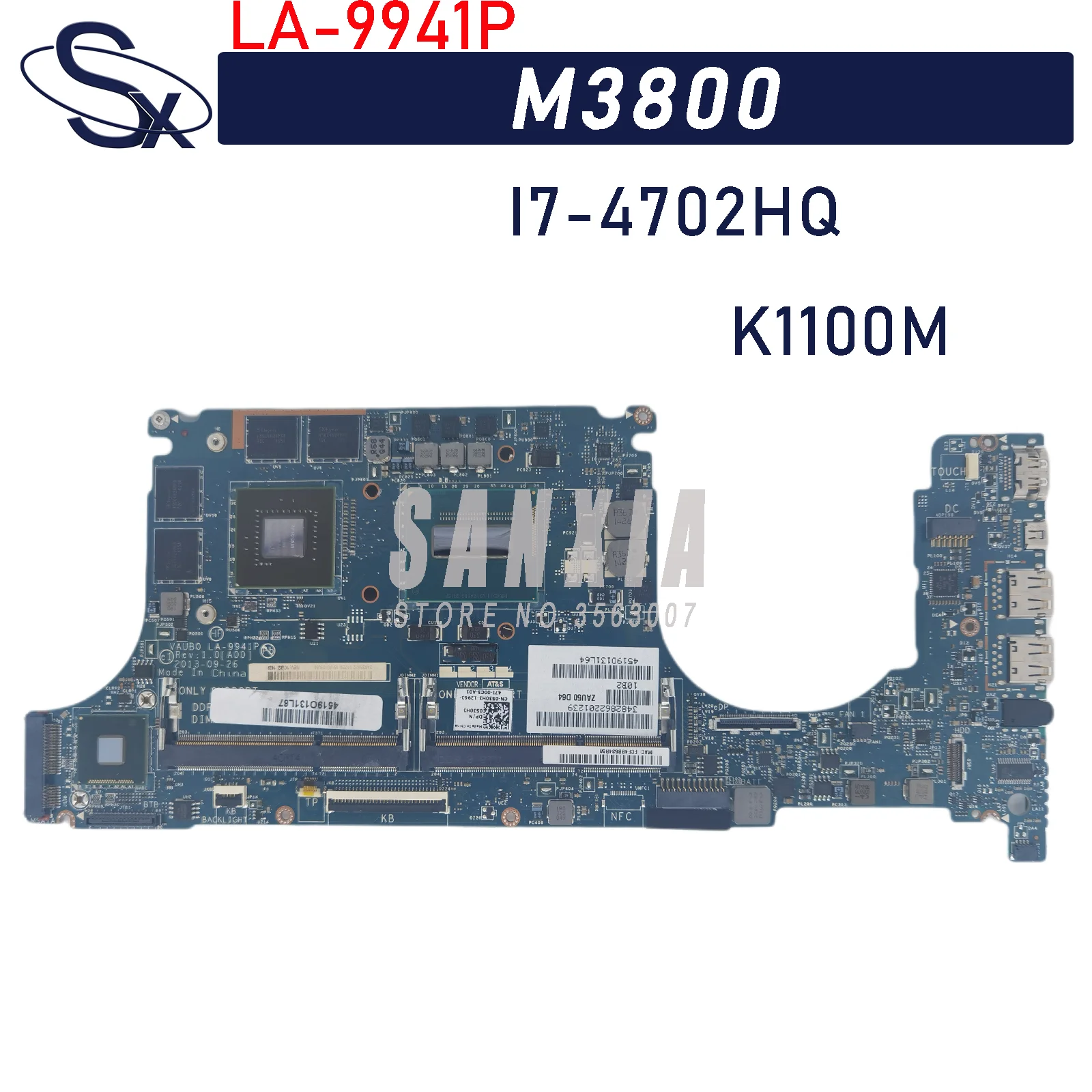 KEFU LA-9941P материнская плата для ноутбука Dell Precision M3800 оригинальная материнская плата I7-4712HQ/4702HQ
KEFU LA-9941P материнская плата для ноутбука Dell Precision M3800 оригинальная материнская плата I7-4712HQ/4702HQ