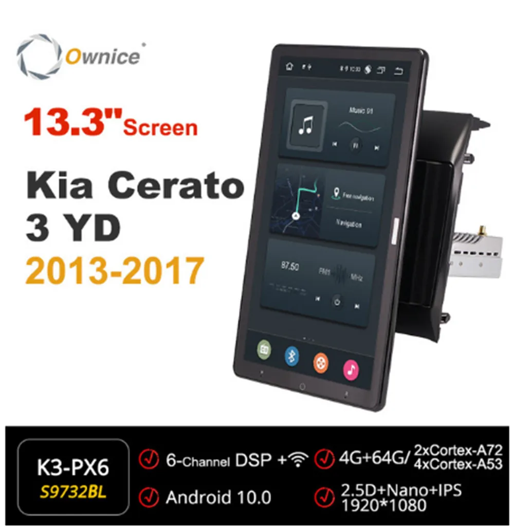 Ownice 13.3 Inch 1080P Android 10.0 Car Radio for Kia Cerato 3 YD 2013-2017 GPS Multimedia head Unit Stereo Player Rotatable
Ownice 13.3 Inch 1080P Android 10.0 Car Radio for Kia Cerato 3 YD 2013-2017 GPS Multimedia head Unit Stereo Player Rotatable