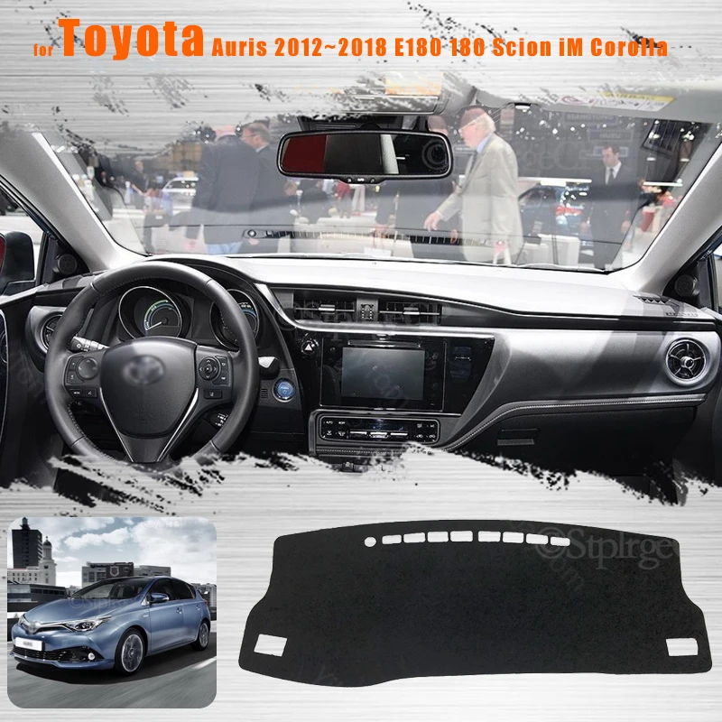 For Toyota Auris 2012~2018 E180 180 Scion IM Corolla Console Dashboard Suede Mat Protector Sunshield Cover
For Toyota Auris 2012~2018 E180 180 Scion IM Corolla Console Dashboard Suede Mat Protector Sunshield Cover