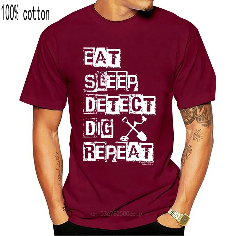 Eat Sleep DETECT Dig Repeat T-Shirt Mens Ladies Unisex Metal Detector Print T Shirt Man Short Sleeve Harajuku Tops
Eat Sleep DETECT Dig Repeat T-Shirt Mens Ladies Unisex Metal Detector Print T Shirt Man Short Sleeve Harajuku Tops