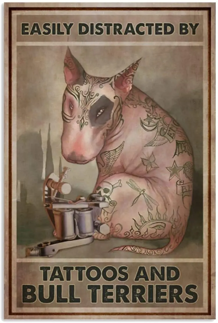 TIN Sign Vintage Easily Distracted by Tattoos and Bull Terriers Wall Art BAR Decoration Vintage Art
TIN Sign Vintage Easily Distracted by Tattoos and Bull Terriers Wall Art BAR Decoration Vintage Art