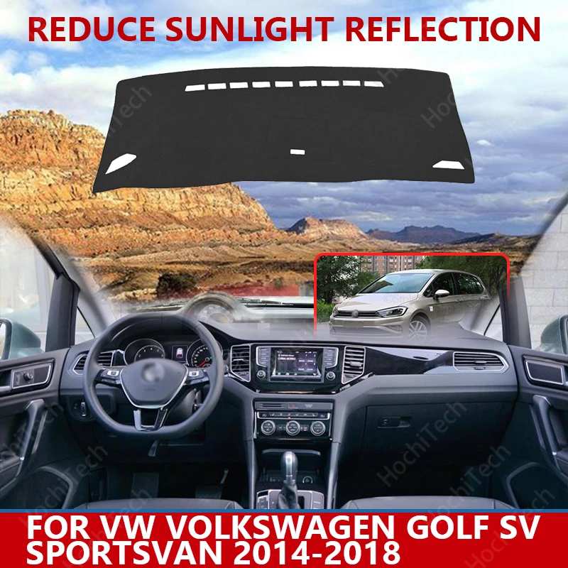 for VW Volkswagen Golf SV Sportsvan 2014-2018 Dashmats Car-styling Accessories Dashboard Cover Pad Carpet sunshade
for VW Volkswagen Golf SV Sportsvan 2014-2018 Dashmats Car-styling Accessories Dashboard Cover Pad Carpet sunshade