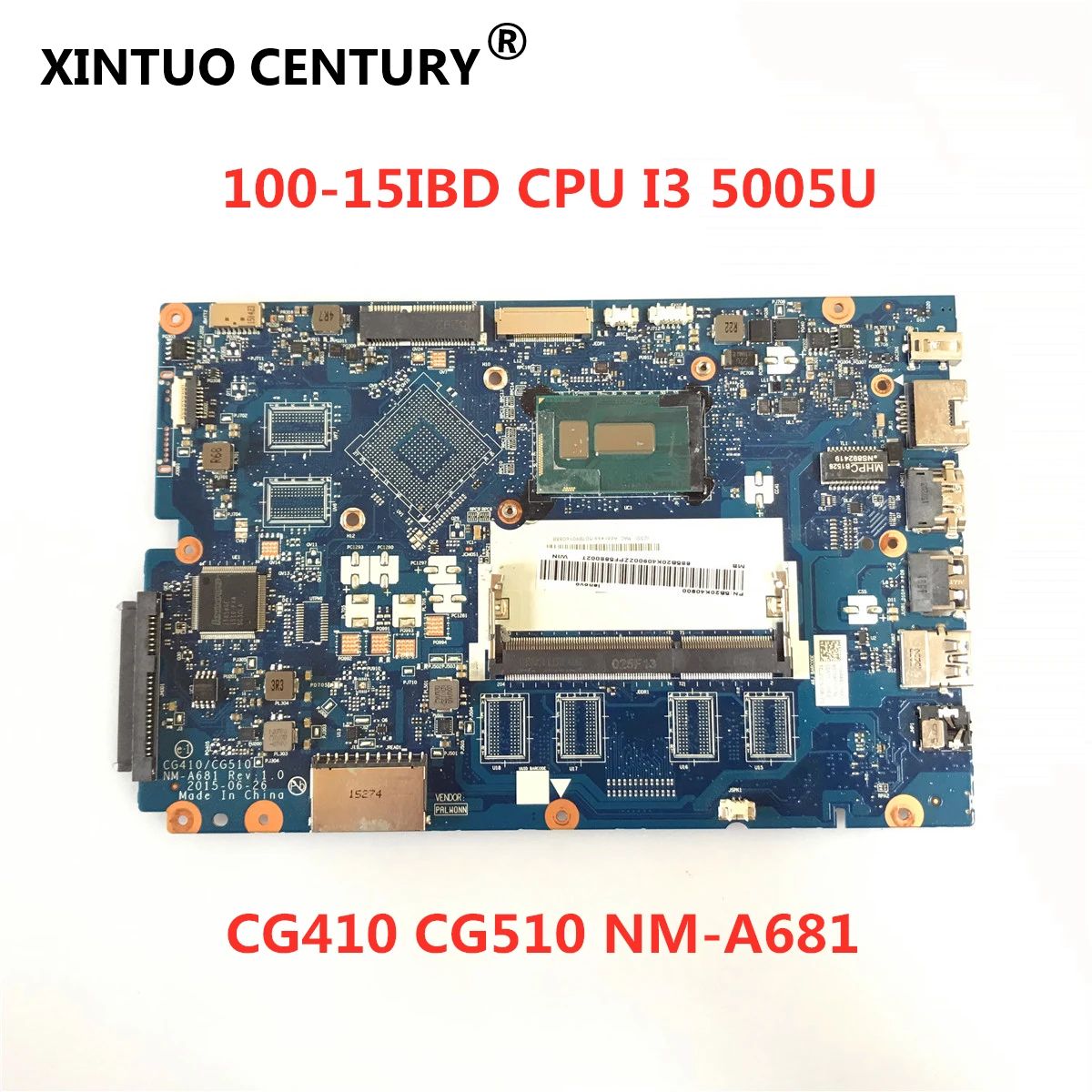 CG410 / CG510 NM-A681 motherboard for Lenovo B50-50 100-15IBD Laptop motherboard with CPU i3 5005U DDR3 100% full tested working
CG410 / CG510 NM-A681 motherboard for Lenovo B50-50 100-15IBD Laptop motherboard with CPU i3 5005U DDR3 100% full tested working