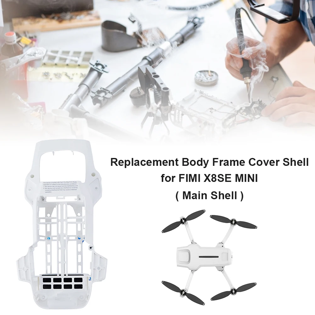 ABS Drone Body Shell Upper Main Frame Bottom Main Shell for FIMI X8SE MINI Replacement RC Quadcopter Accessories Parts
ABS Drone Body Shell Upper Main Frame Bottom Main Shell for FIMI X8SE MINI Replacement RC Quadcopter Accessories Parts