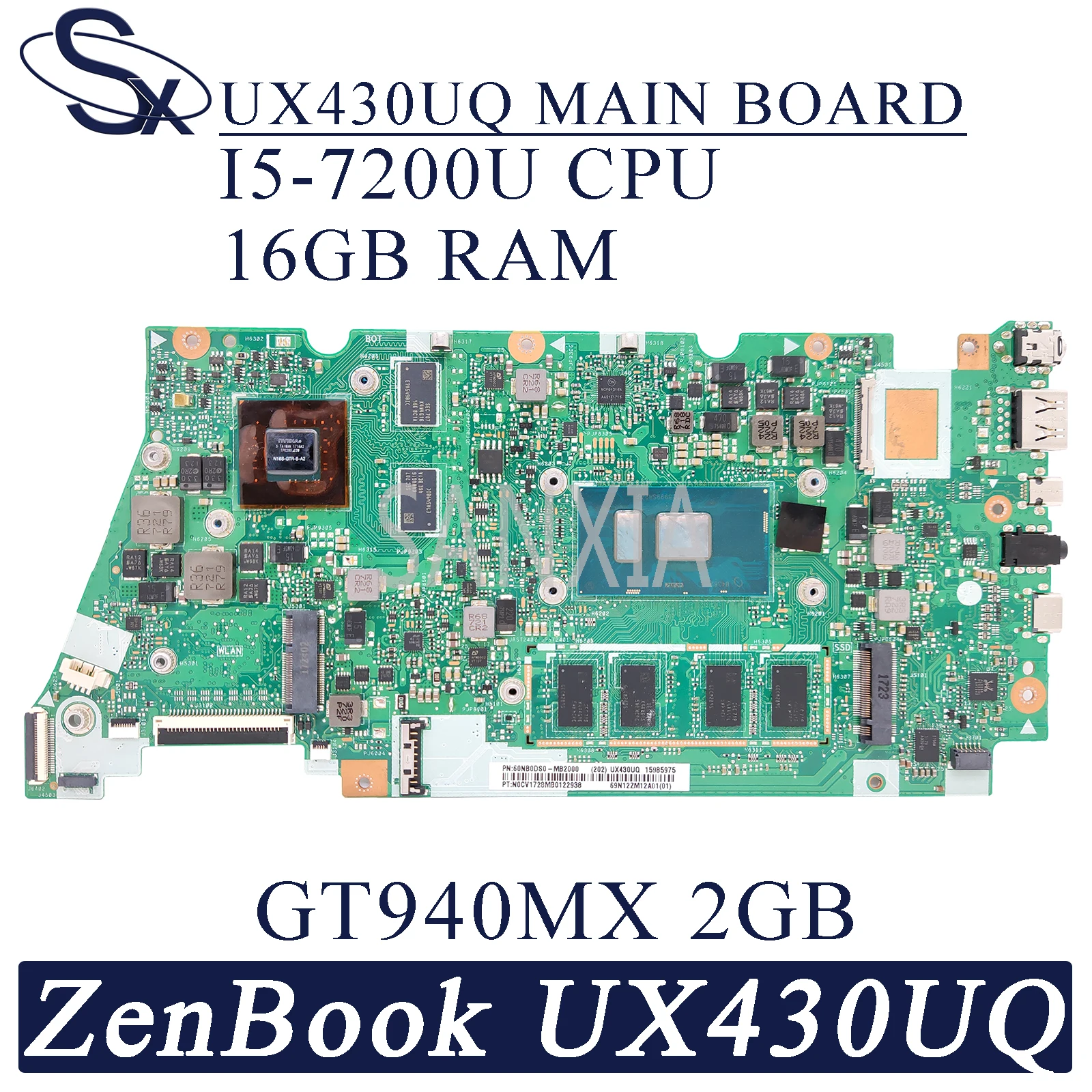 Материнская плата KEFU UX430UQ для ноутбука ASUS ZenBook UX430UQ UX430UQK UX430UN UX430U, оригинальная материнская плата 16GB-RAM, I5-7200U GT940MX
Материнская плата KEFU UX430UQ для ноутбука ASUS ZenBook UX430UQ UX430UQK UX430UN UX430U, оригинальная материнская плата 16GB-RAM, I5-7200U GT940MX