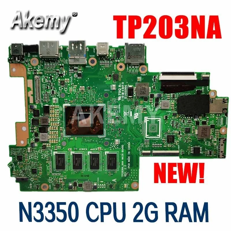 Akemy Новый Материнская плата ASUS tp203не TP203NA TP203N Laotop материнская плата с процессором N3350 2G RAM
Akemy Новый Материнская плата ASUS tp203не TP203NA TP203N Laotop материнская плата с процессором N3350 2G RAM
