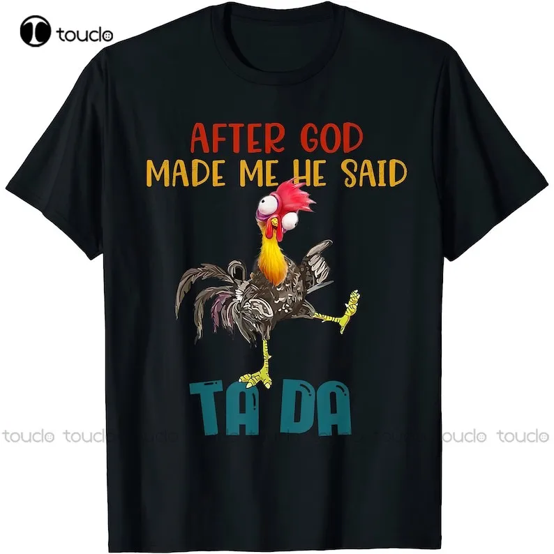 

After God Made Me He Said Tada Shirt Funny Chicken Shirt Vintage Chicken Shirt Chicken Lover Shirt Farm t-Shirt Shirts