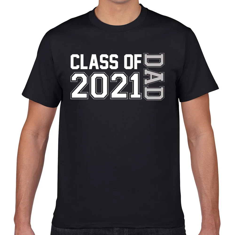 Tops T Shirt Men class of 2021 dad Funny White Geek Cotton Male Tshirt 
Tops T Shirt Men class of 2021 dad Funny White Geek Cotton Male Tshirt