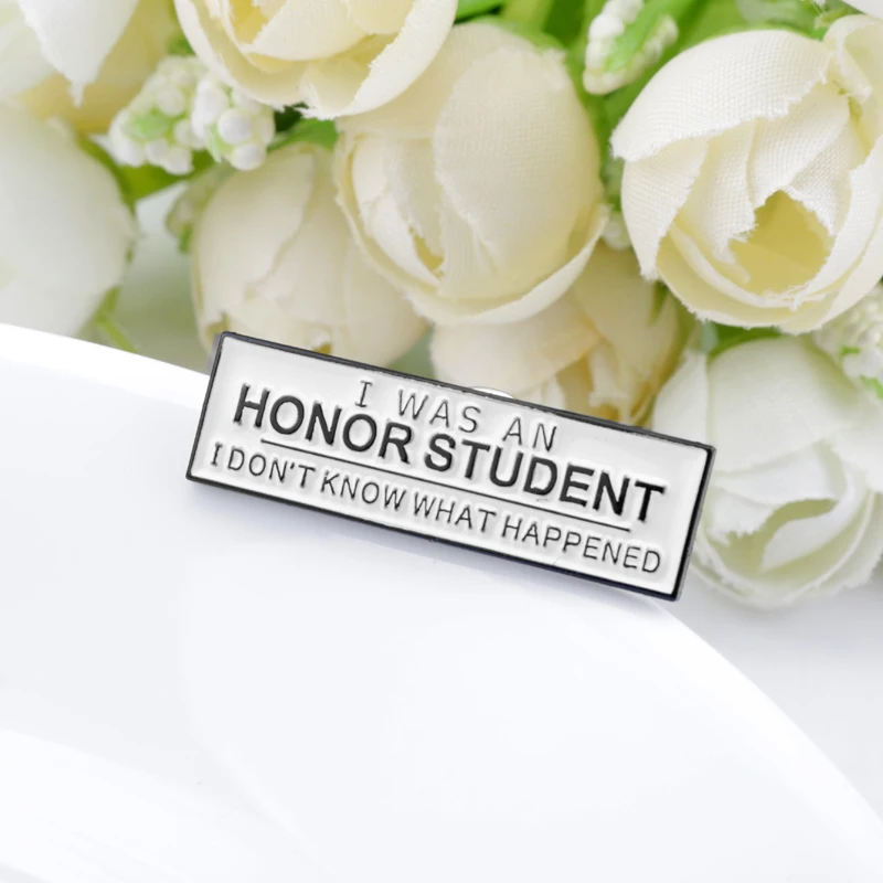 Fashion Cute I Was An Honor Student I Don't Know What Happened Metal Enamel Brooches Badge pins For Students Women/Men
Fashion Cute I Was An Honor Student I Don't Know What Happened Metal Enamel Brooches Badge pins For Students Women/Men