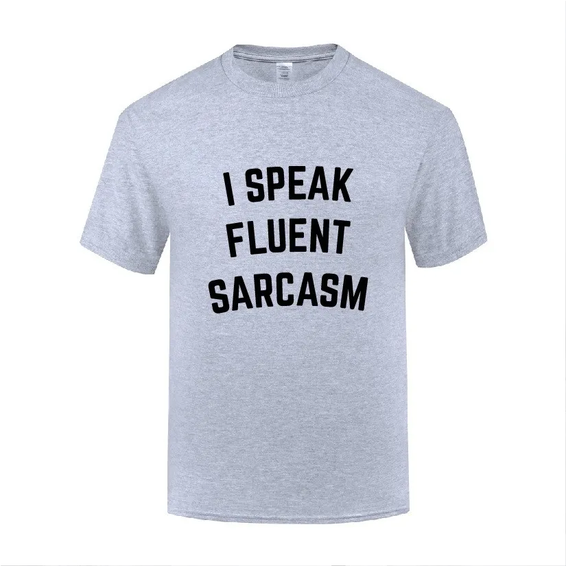 Funny I Speak Fluent Sarcasm Cotton T Shirt Normal Men O-Neck Summer Short Sleeve Tshirts Clothes
Funny I Speak Fluent Sarcasm Cotton T Shirt Normal Men O-Neck Summer Short Sleeve Tshirts Clothes