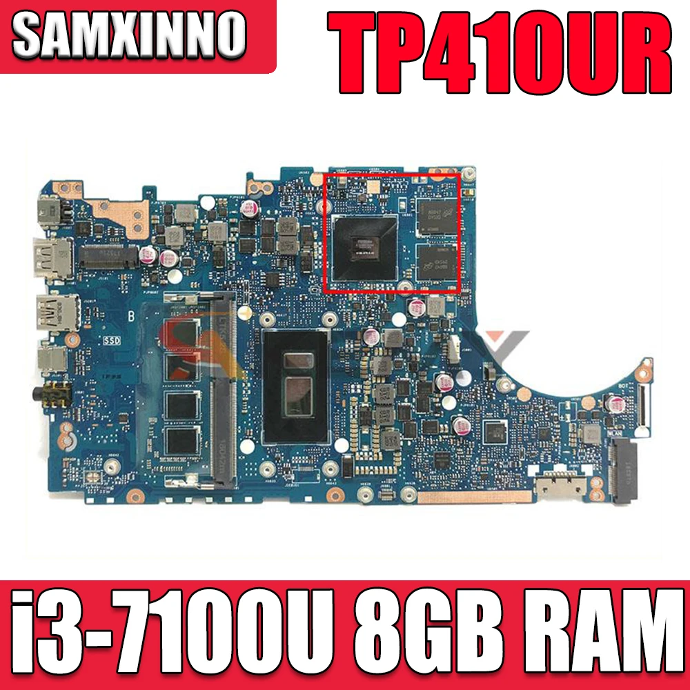 Материнская плата Akemy TP410UR материнская плата для ноутбука с Φ 8GB RAM V2G для ASUS VivoBook Flip 14 TP410UR TP410U Laotop
Материнская плата Akemy TP410UR материнская плата для ноутбука с Φ 8GB RAM V2G для ASUS VivoBook Flip 14 TP410UR TP410U Laotop
