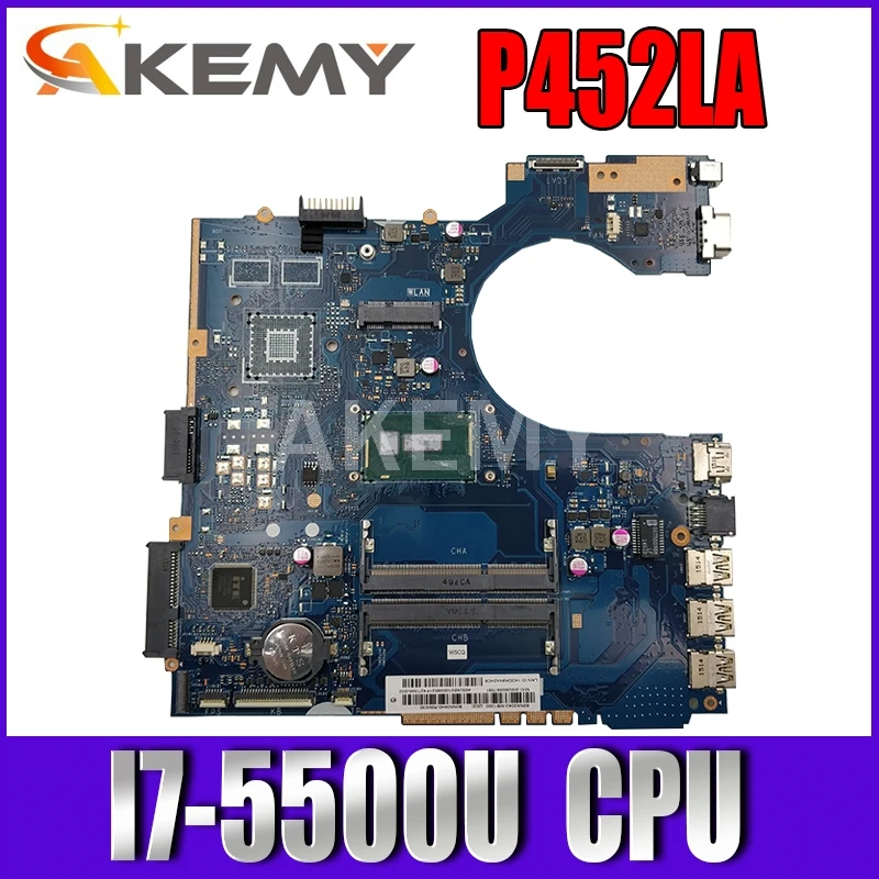 AkemyP452LA motherboard For Asus P452 P452L P452LA P452LJ P452LJ Laptop motherboard Mainboard 100% Tested I7-5500U CPU GMA HD
AkemyP452LA motherboard For Asus P452 P452L P452LA P452LJ P452LJ Laptop motherboard Mainboard 100% Tested I7-5500U CPU GMA HD