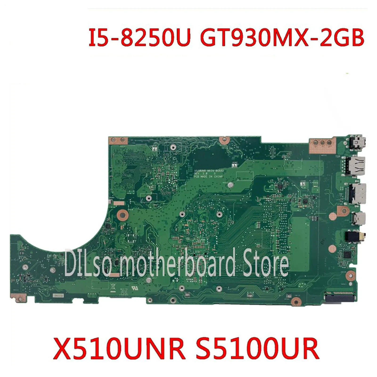 KEFU X510UNR Laptop Motherboard For ASUS X510URO X510URR S5100UR S5100U X510UQ Mainboard I5-8250U GT930MX-2GB 100% Test Work 
KEFU X510UNR Laptop Motherboard For ASUS X510URO X510URR S5100UR S5100U X510UQ Mainboard I5-8250U GT930MX-2GB 100% Test Work