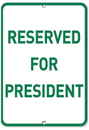 Crysss Warning Sign Reserved for President Parking Sign Road Sign Business Sign 8X12 Inches Aluminum Metal Sign
Crysss Warning Sign Reserved for President Parking Sign Road Sign Business Sign 8X12 Inches Aluminum Metal Sign