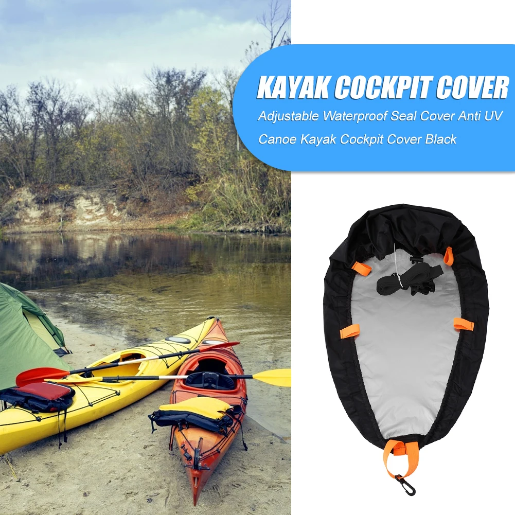 Adjustable Waterproof Seal Cover Cockpit Dust Cover UV Protection Canoe Kayak for Outdoor Watering Playing Supply
Adjustable Waterproof Seal Cover Cockpit Dust Cover UV Protection Canoe Kayak for Outdoor Watering Playing Supply