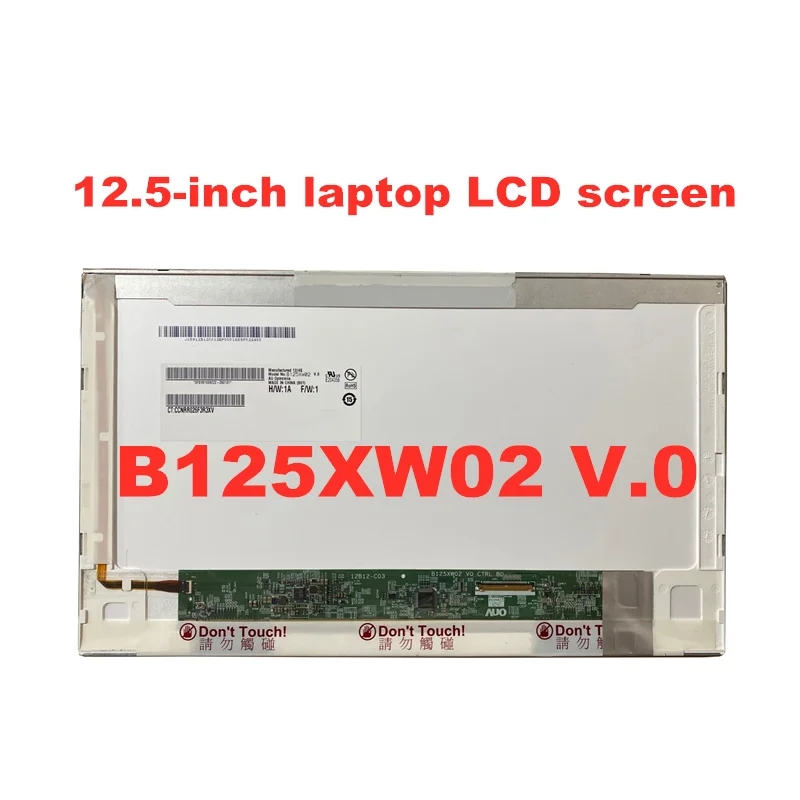 ЖК-экран для ноутбука 12,5 дюйма, B125XW02 V.0 LTN125AT02 LP125WH1, для HP 2560p 2570p 1366*768 LVDS, 40 контактов
ЖК-экран для ноутбука 12,5 дюйма, B125XW02 V.0 LTN125AT02 LP125WH1, для HP 2560p 2570p 1366*768 LVDS, 40 контактов
