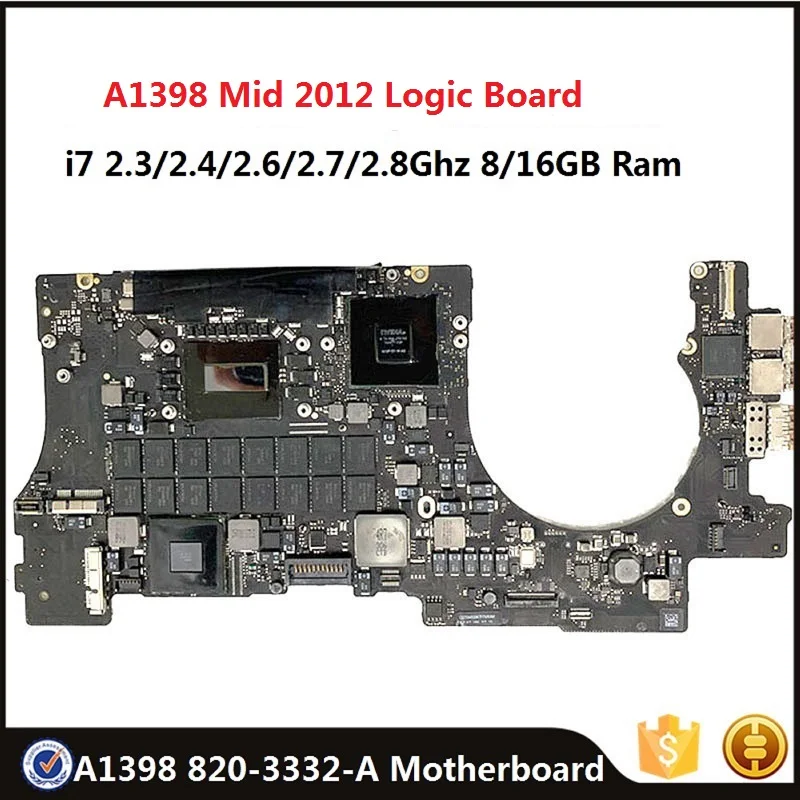 

Original A1398 Motherboard 820-3332-A for MacBook Retina 15" Mid 2012 i7 2.3/2.6/2.8Ghz 8G 16GB RAM 1G GPU Logic Board Tested