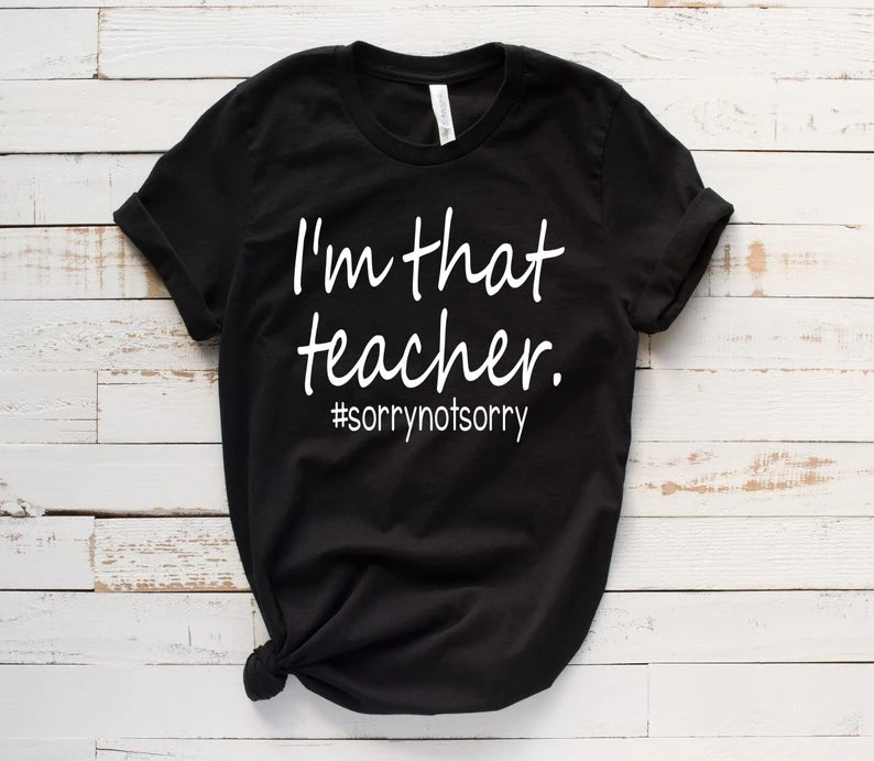 Teacher Shirts I'm That Teacher #sorrynotsorry Teacher T-Shirt Teacher Friday Shirt Teacher Team Shirts Funny Teacher O232
Teacher Shirts I'm That Teacher #sorrynotsorry Teacher T-Shirt Teacher Friday Shirt Teacher Team Shirts Funny Teacher O232