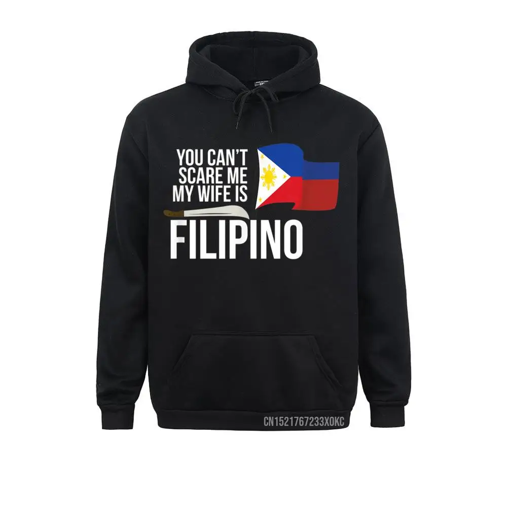You Can't Scare Me My Wife Is Filipino Funny Pinoy Pinay Coat Hoodies Labor Day Brand New Fitness Men Sweatshirts Fitness
You Can't Scare Me My Wife Is Filipino Funny Pinoy Pinay Coat Hoodies Labor Day Brand New Fitness Men Sweatshirts Fitness
