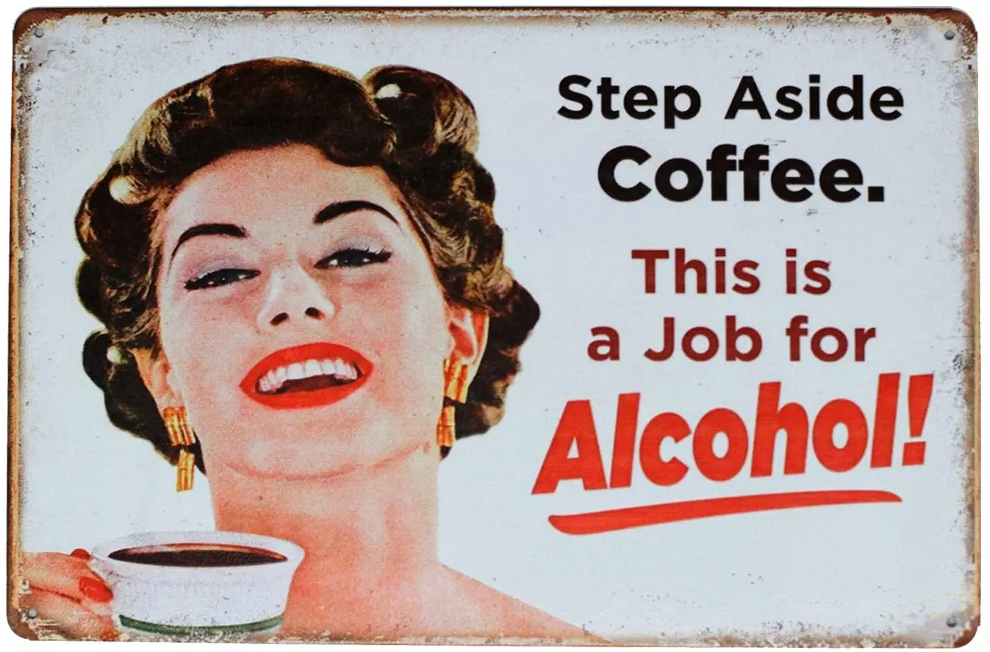 UOOPAI Step Aside Coffee This is a Job for Alcohol Vintage Poster Retro Metal Tin Sign Wall Decor
UOOPAI Step Aside Coffee This is a Job for Alcohol Vintage Poster Retro Metal Tin Sign Wall Decor