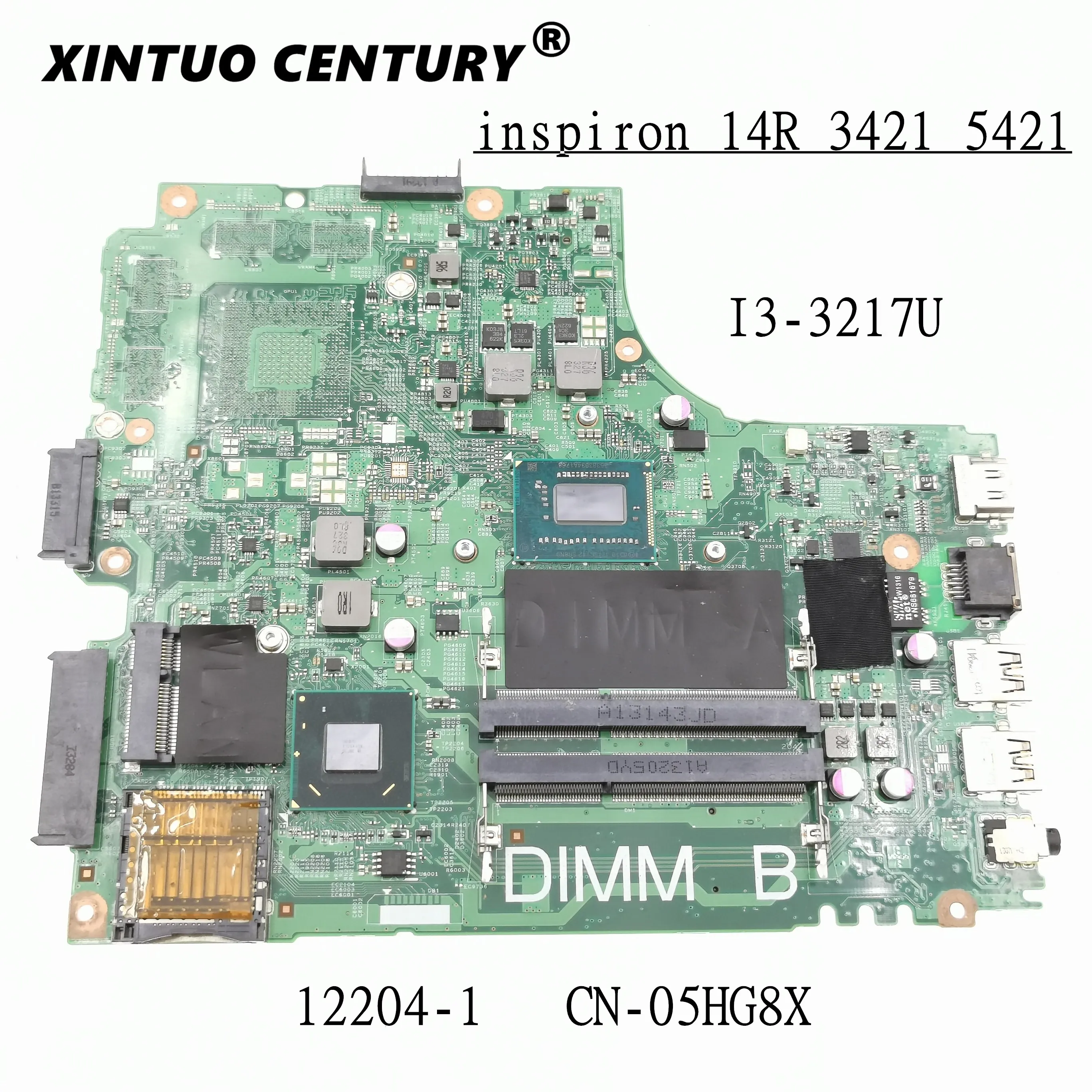 CN-05HG8X 05HG8X 5HG8X для материнской платы ноутбука DELL 3421 12204-1 с процессором I3-3217U, встроенным HM76 DDR3, полностью протестирован
CN-05HG8X 05HG8X 5HG8X для материнской платы ноутбука DELL 3421 12204-1 с процессором I3-3217U, встроенным HM76 DDR3, полностью протестирован