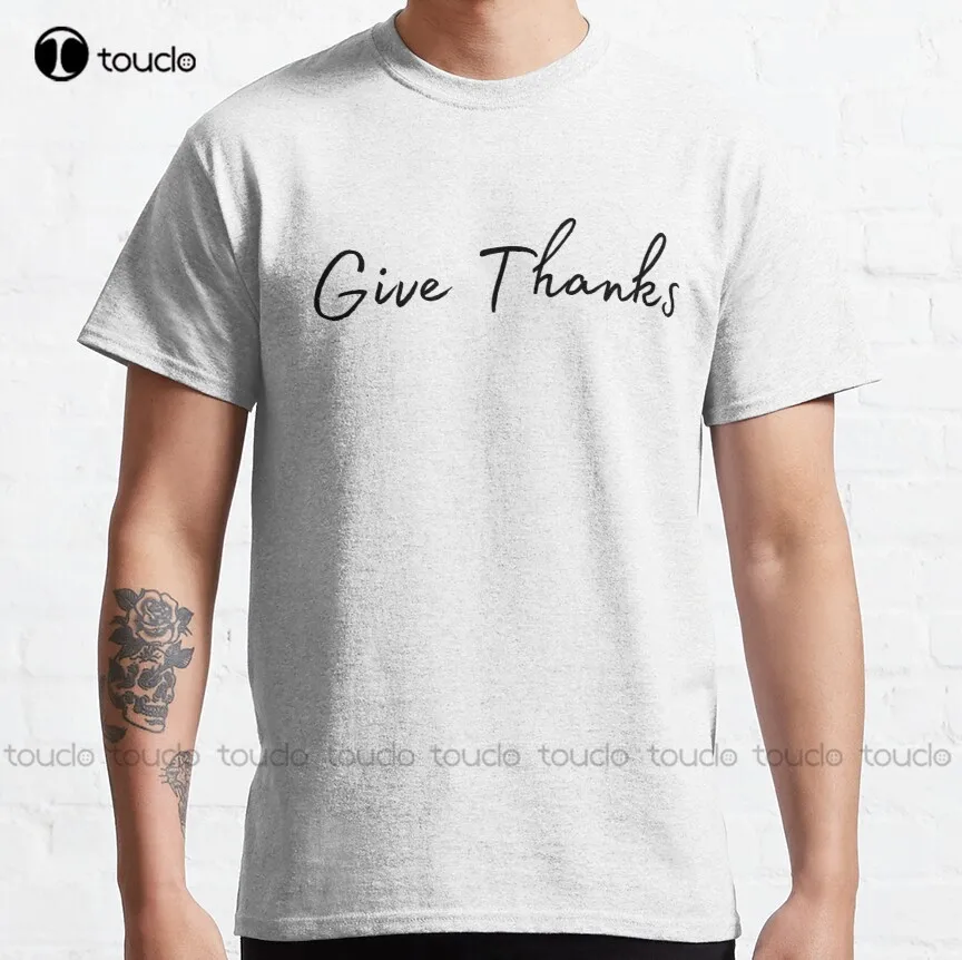 Give Thanks T-Shirt Grateful Thank You Classic T-Shirt Custom Aldult Teen Unisex Digital Printing Tee Shirt Fashion Funny New
Give Thanks T-Shirt Grateful Thank You Classic T-Shirt Custom Aldult Teen Unisex Digital Printing Tee Shirt Fashion Funny New