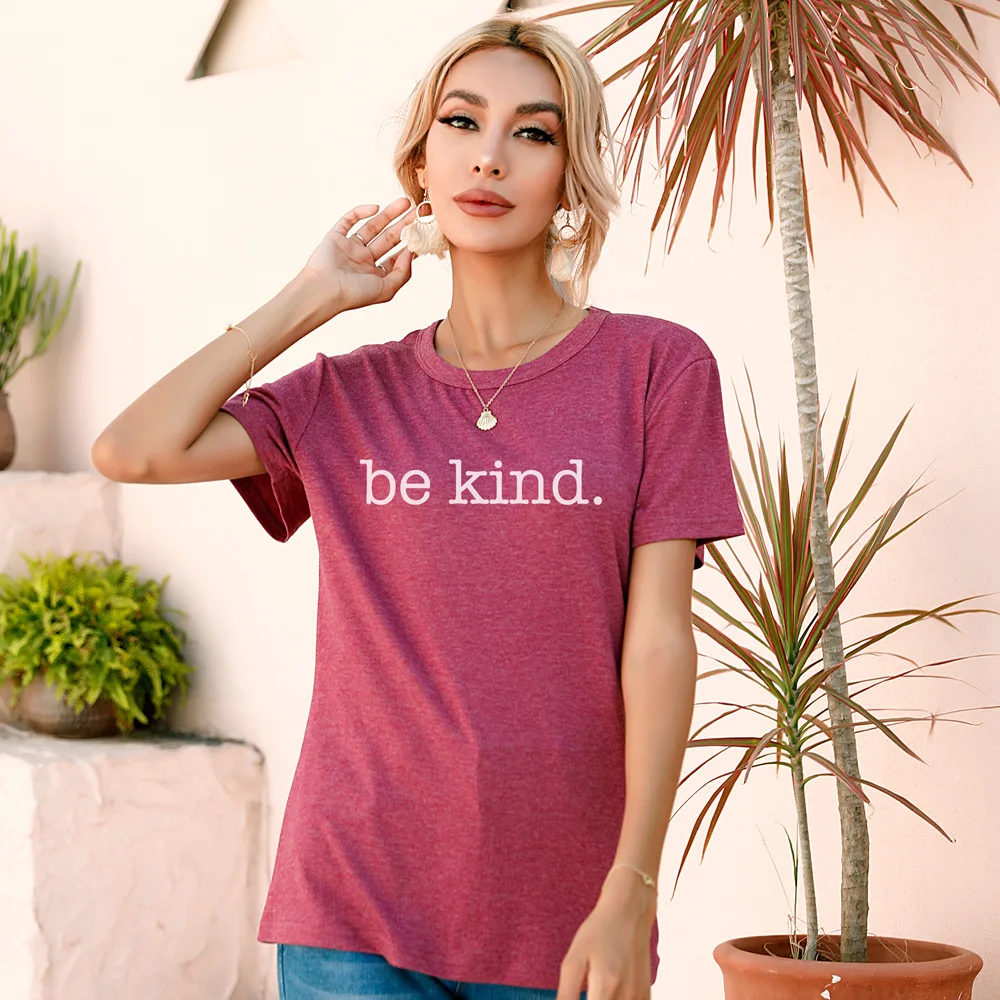 Women Be Kind Letter Print Lady T-shirt Trend Clothing Soft Casual Fashion Colored Cotten Crew Neck European Style Short Sleeve
Women Be Kind Letter Print Lady T-shirt Trend Clothing Soft Casual Fashion Colored Cotten Crew Neck European Style Short Sleeve