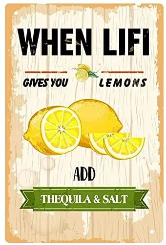 Metal Tin Sign Wall Decor When Life Gives You Lemons Add Thequila Sait Funny Vintage Tin Sign Wall Plaque Poster
Metal Tin Sign Wall Decor When Life Gives You Lemons Add Thequila Sait Funny Vintage Tin Sign Wall Plaque Poster