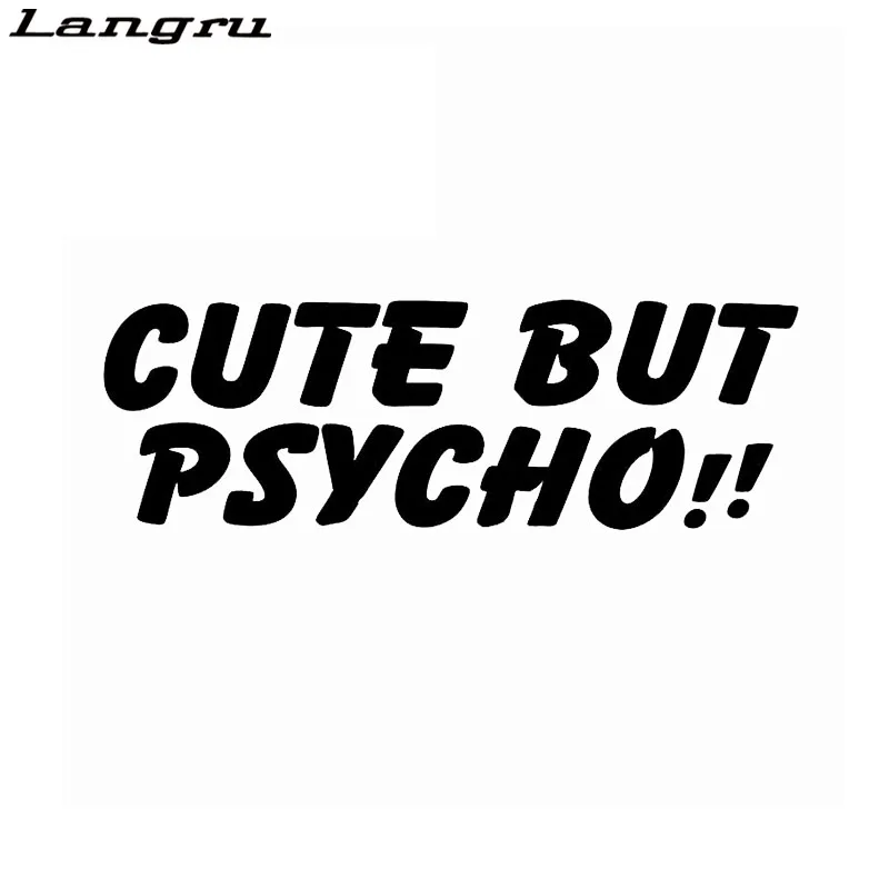 Langru 15 см * 5 Забавный милый но Psycho! Виниловая Наклейка Автомобильные наклейки