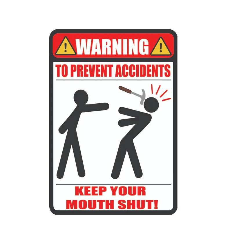 New Waterproof Warning TO PREVENT ACCIDENTS KEEP YOUR MOUTH SHUT Car Sticker Decals for Bumper Cover Scratches PVC Car Sticker
New Waterproof Warning TO PREVENT ACCIDENTS KEEP YOUR MOUTH SHUT Car Sticker Decals for Bumper Cover Scratches PVC Car Sticker