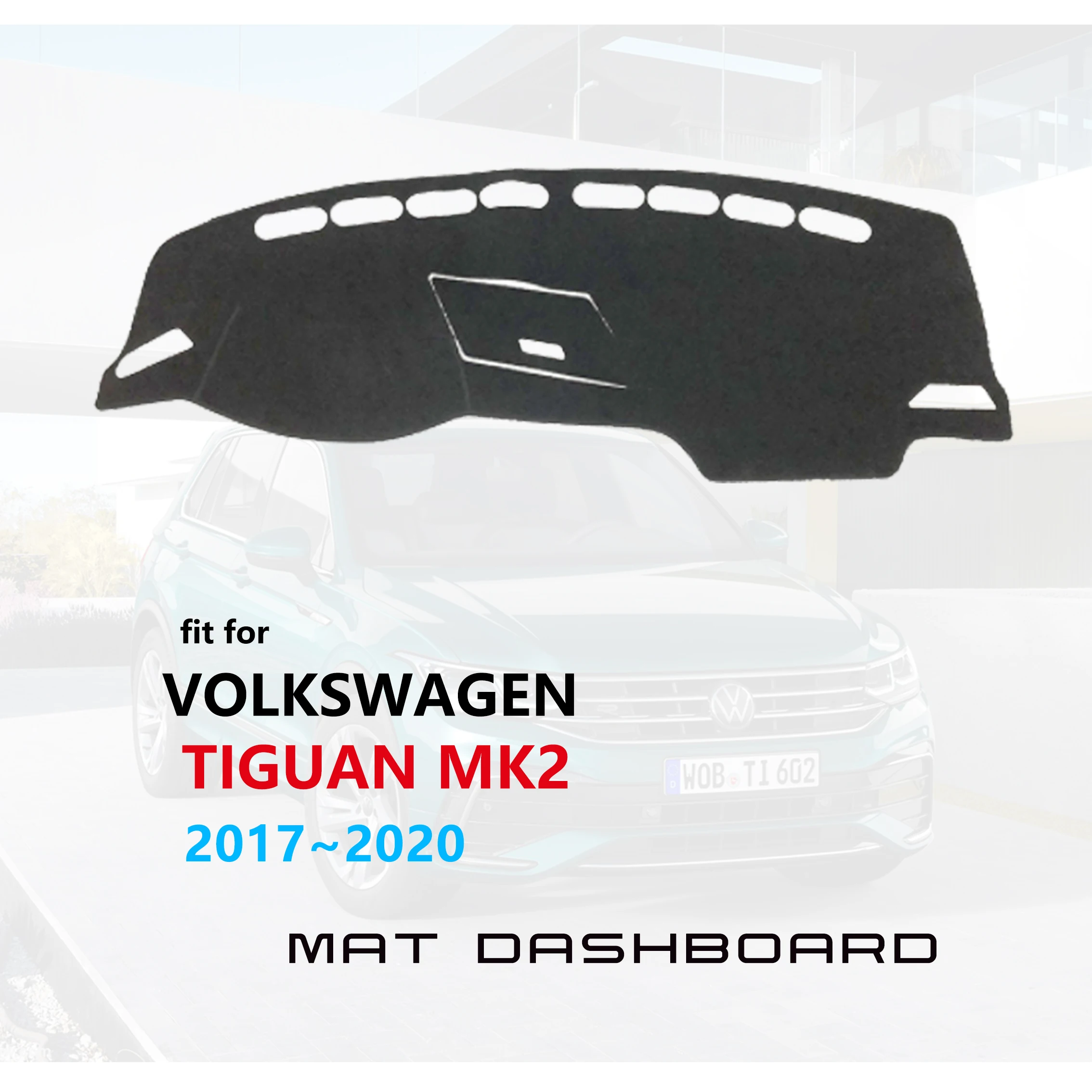 for Volkswagen VW Tiguan MK2 2017 2018 2019 2020 Anti-Slip Mat Dashboard Cover Pad Sunshade Dashmat Carpet Dash Car Accessories
for Volkswagen VW Tiguan MK2 2017 2018 2019 2020 Anti-Slip Mat Dashboard Cover Pad Sunshade Dashmat Carpet Dash Car Accessories