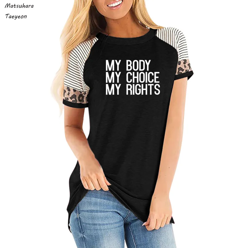 Женская футболка с принтом My Body Choice right хлопковая Повседневная забавными буквами