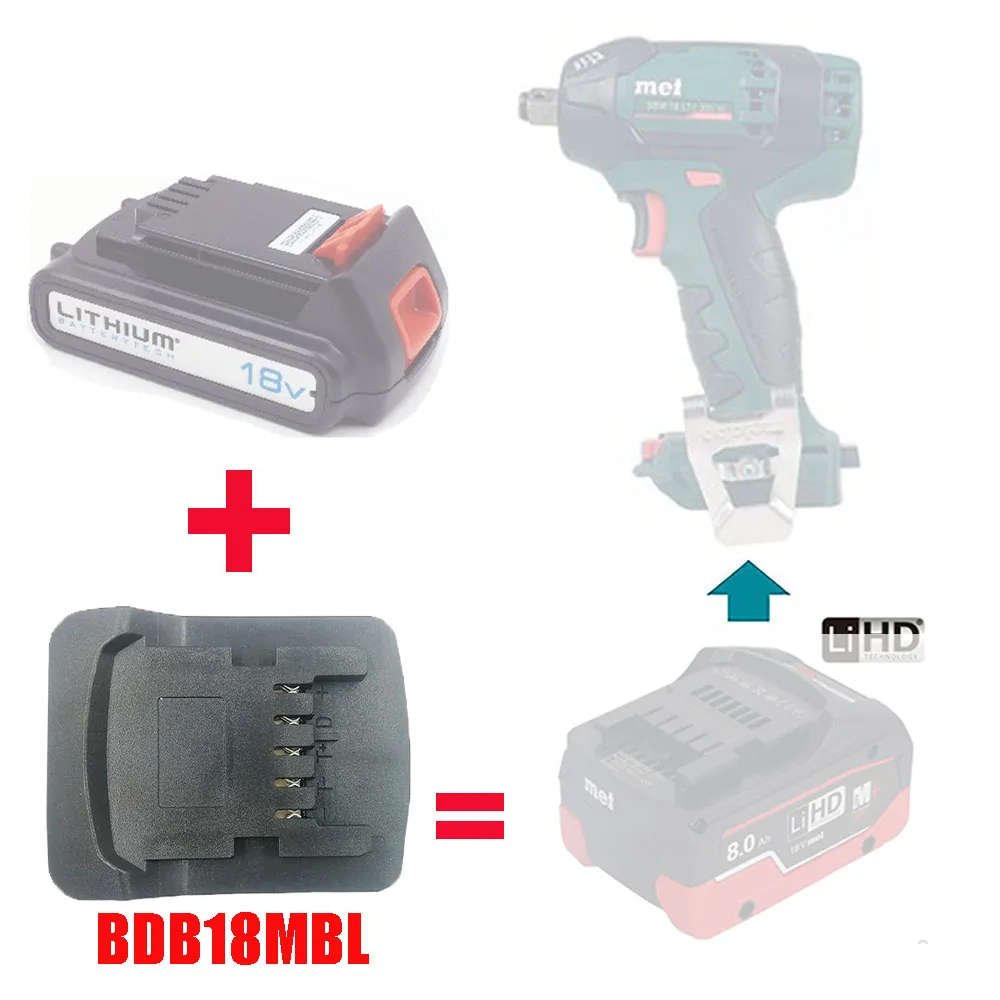 BDB18MBL Electric Power Tool Adapter use Black Decker PorterCable Stanley 18V Li-ion Battery Converter on Metabo Lithium Machine 
BDB18MBL Electric Power Tool Adapter use Black Decker PorterCable Stanley 18V Li-ion Battery Converter on Metabo Lithium Machine